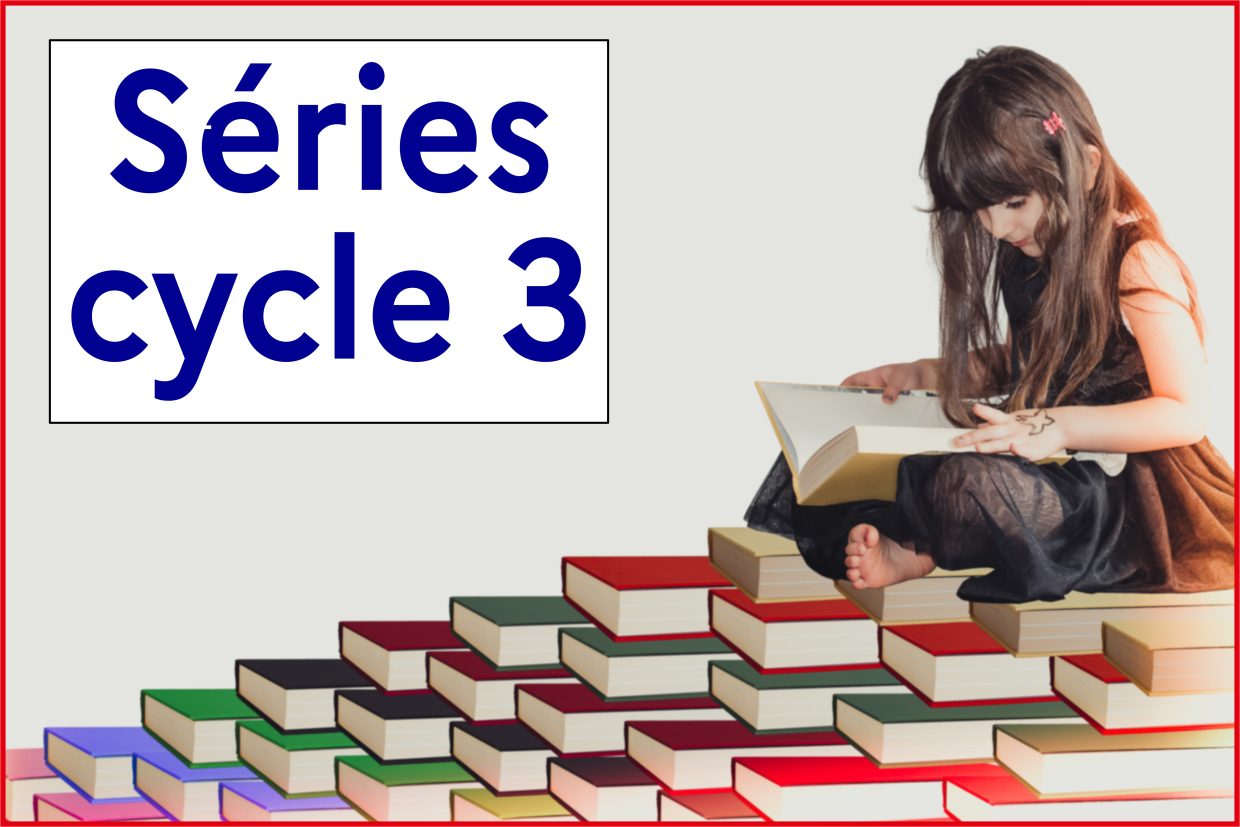 Livres en série Cycle 3